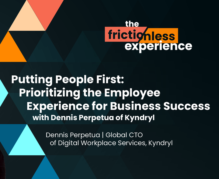 Putting People First: Prioritizing the Employee Experience for Business Success